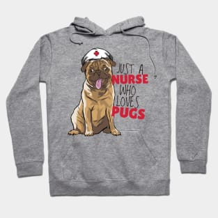 Pug Loving Nurse Hoodie